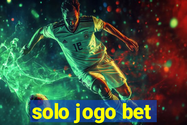 solo jogo bet